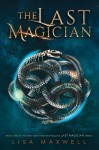 The Last Magician (The Last Magician #1) - Lisa Maxwell