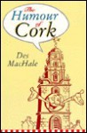 The Humour of Cock - Des MacHale