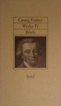 Briefe (Werke IV) - Georg Forster