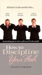 How to Discipline Your Flesh - Kenneth Copeland