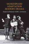 Shakespeare/Adaptation/Modern Drama: Essays in Honour of Jill Levenson - Randall Martin, Katherine Scheil