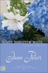 Where Tomorrow Waits - Jane Peart