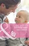 The Sheriff's Doorstep Baby (Mills & Boon Cherish) - Teresa Carpenter