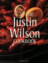 The Justin Wilson Cook Book - Justin Wilson