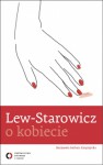 O kobiecie - Zbigniew Lew-Starowicz