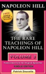 NAPOLEON HILL: The Rare Teachings of Napoleon Hill - Volume 3 - Patrick Doucette