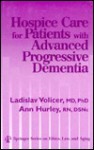 Hospice Care for Patients with Advanced Progressive Dementia - Ladislav Volicer