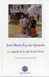 La tragedia de la calle de las flores - Eça de Queirós