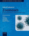 Oxford Textbook of Zoonoses: Biology, Clinical Practice, and Public Health Control - Stephen Palmer, E.J.L. Soulsby, Paul Torgerson, David W.G. Brown