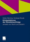 Erfolgsfaktoren Der Kanzleinachfolge: Jenseits Von Recht Und Steuern - Detlev Berning, Andreas Novak