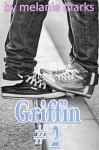 Griffin #2 - Melanie Marks, Misty Larks