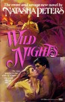 Wild Nights - Natasha Peters