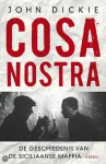 Cosa Nostra - John Dickie