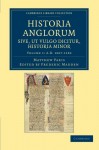 Historia Anglorum Sive, UT Vulgo Dicitur, Historia Minor - Volume 1 - Matthew Paris, Frederic Madden