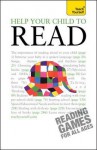 Help Your Child to Read - Dee Reid, Diana Bentley