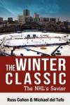 The Winter Classic - Russ Cohen, Michael Del Tufo