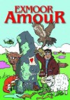 Exmoor Amour. Charles Wood - Charles Wood