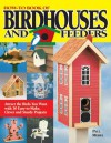 How-To Book of Birdhouses and Feeders: Attract the Birds You Want with 30 Easy-To-Make, Clever and Sturdy Projects - Paul Meisel