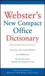 Webster's New Compact Office Dictionary - Michael E. Agnes