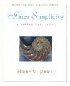 Inner Simplicity: A Little Treasury - Elaine St. James