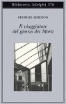 Il viaggiatore del giorno dei Morti - Georges Simenon, Laura Frausin Guarino