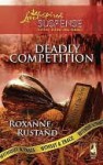 Deadly Competition - Roxanne Rustand