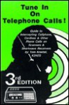 Tune In On Telephone Calls - Tom Kneitel