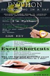 Programming #31: Python Programming In A Day & Excel Shortcuts (Python Programming, Python Language, Python for beginners, Excel, Programming Languages, excel Programming) - Sam Key