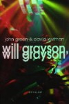 Will Grayson, Will Grayson - John Green, David Levithan, Aleid Eekelen-Benders