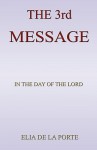 The 3rd Message - Elia De La Porte, Claude Fleury, M. DeVore Linda M. DeVore