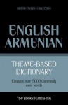 Theme-Based Dictionary British English-Armenian -5000 Words - Andrey Taranov