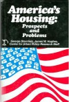 America's Housing: Prospects and Problems - George Sternlieb, James W. Hughes