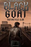 The Black Goat Motorcycle Club - Jason Murphy