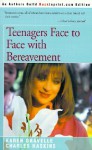 Teenagers Face to Face with Bereavement - Karen Gravelle, Charles Haskins