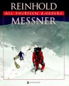 All Fourteen 8,000ers - Reinhold Messner