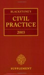 Blackstone's Civil Practice 2003 Supplement (Blackstone's Civil Practice) - Charles Plant