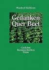 Gedanken Quer Beet - Manfred Eichhorn