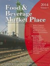 Food & Beverage Market Place, 2014: 3 Volume Set - Laura Mars