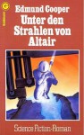 Unter den Strahlen von Altair - Edmund Cooper