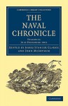 The Naval Chronicle: Volume 6, July December 1801: Containing a General and Biographical History of the Royal Navy of the United Kingdom with a Variety of Original Papers on Nautical Subjects - Clarke James Stanier, John McArthur