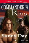 The Commander's Kiss - Sunny Day