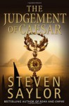 The Judgement of Caesar (Roma Sub Rosa, #10) - Steven Saylor