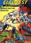 ElfQuest De Verborgen Jaren 6: Zingen met de Wolven - Wendy Pini, Richard Pini