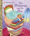 The Princess and the Pea (Little Golden Book) - Golden Books, Jana Christy