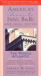 The America's Favorite Inns, B&B's and Small Hotels - Sandra Soule