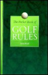 The Pocket Book of Golf Rules - Steve Newell