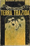 Terra Trazida - Manuel Ferreira