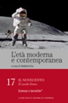 L'età moderna e contemporanea: Il Novecento - Il secolo breve: Scienze e tecniche (prima parte) - vol. 17 - Umberto Eco