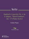 Student's Concerto No. 4 in D Major, "Third Position", Op. 15 (Piano Score) - Friedrich Seitz