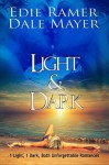 Light & Dark - Edie Ramer, Dale Mayer